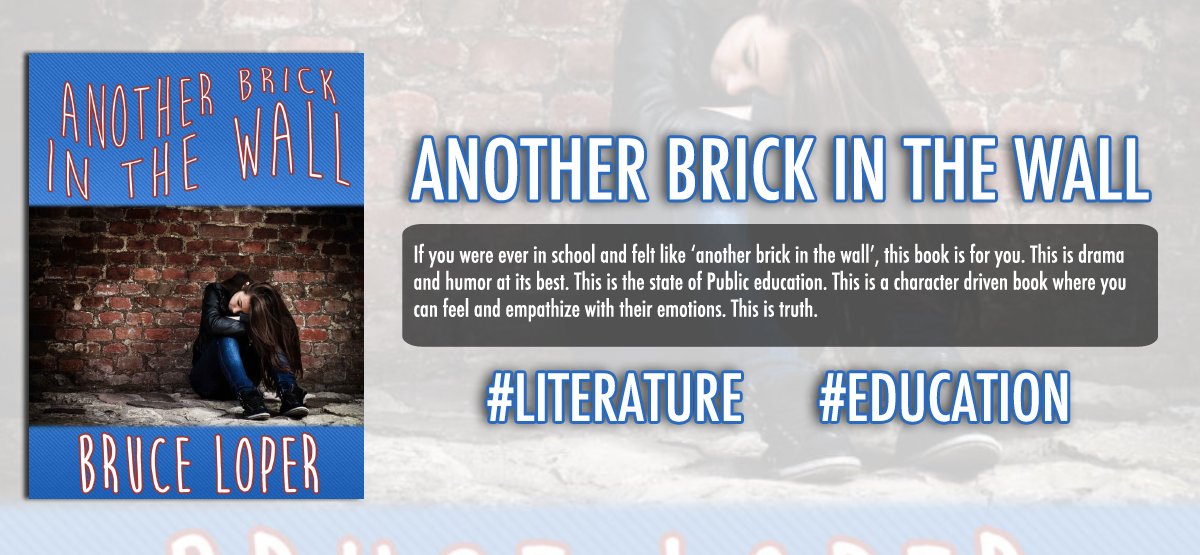 If you were ever in school feeling like #AnotherBrickInTheWall...this book is for you: amazon.com/Another-Brick-… #Education #Literature #eBook