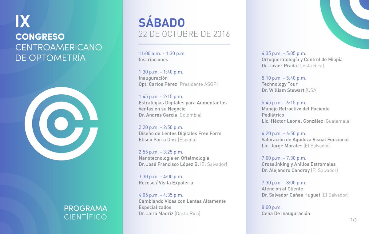 FranjaVisual's tweet photo. Agenda del día sábado 22 de octubre en el IX Congreso Centroamericano de Optometría y Expoferia Óptica. #CCO2016 #Optometría #ElSalvador https://t.co/LdZbn3oGl9