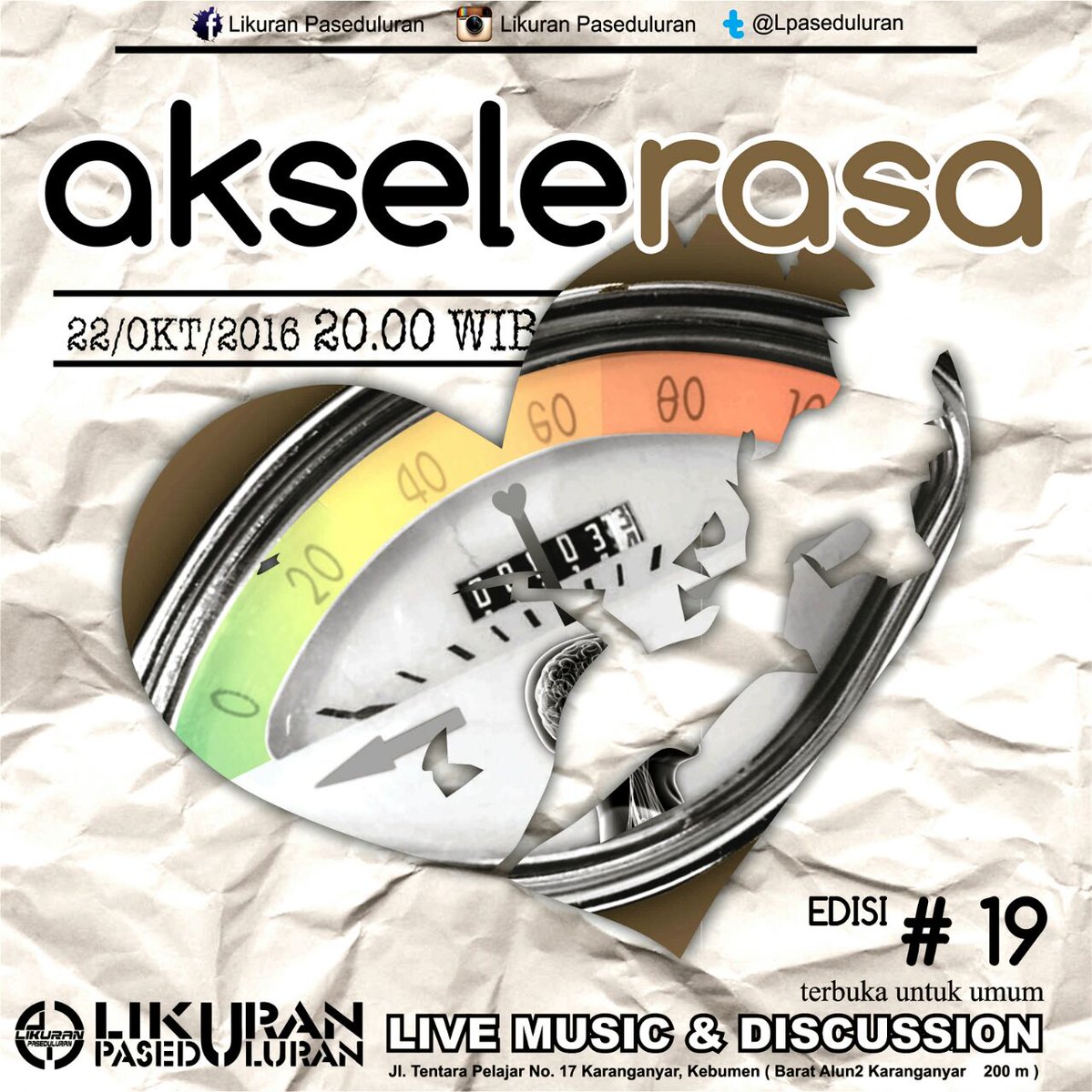 #LikuranPaseduluran | akselerasa | 22 Oktober 2016 | 20.00 WIB | Live Music &amp; Discussion | Jl. Tentara Pelajar. No.17 (barat alun² kr.anyar)