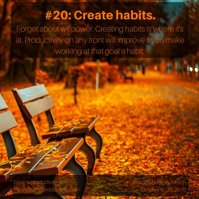 PJProductivity's tweet image. Today's #FallIntoProductivity tip is late. Why? One word: Habit. pajamaproductivity.com/tip-20-create-…