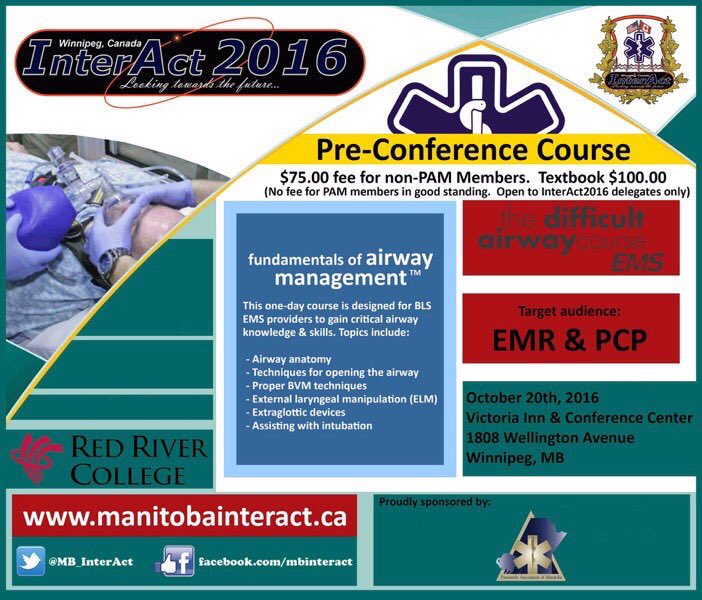 MB_InterAct's tweet photo. Thank U 2 the #RedRiverCollege & @PAM_manitoba for hosting & delivering the #theDifficultAirway Course at #InterAct2016. #Paramedic #EMS https://t.co/qzWg1GviQ7