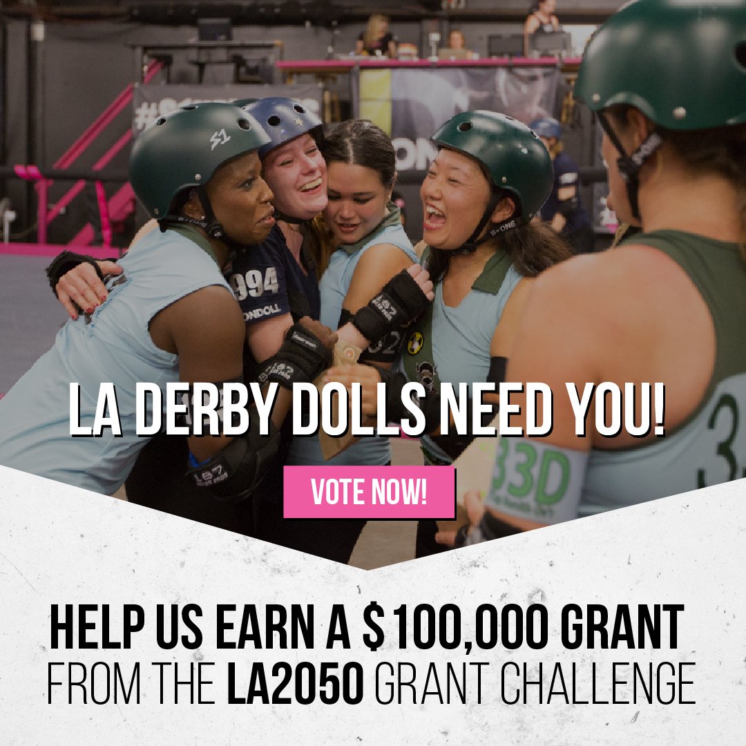 Have you voted for LA Derby Dolls to win the LA2050 Grant? Help keep connecting skaters through the power of derby! bit.ly/LADDLA2050