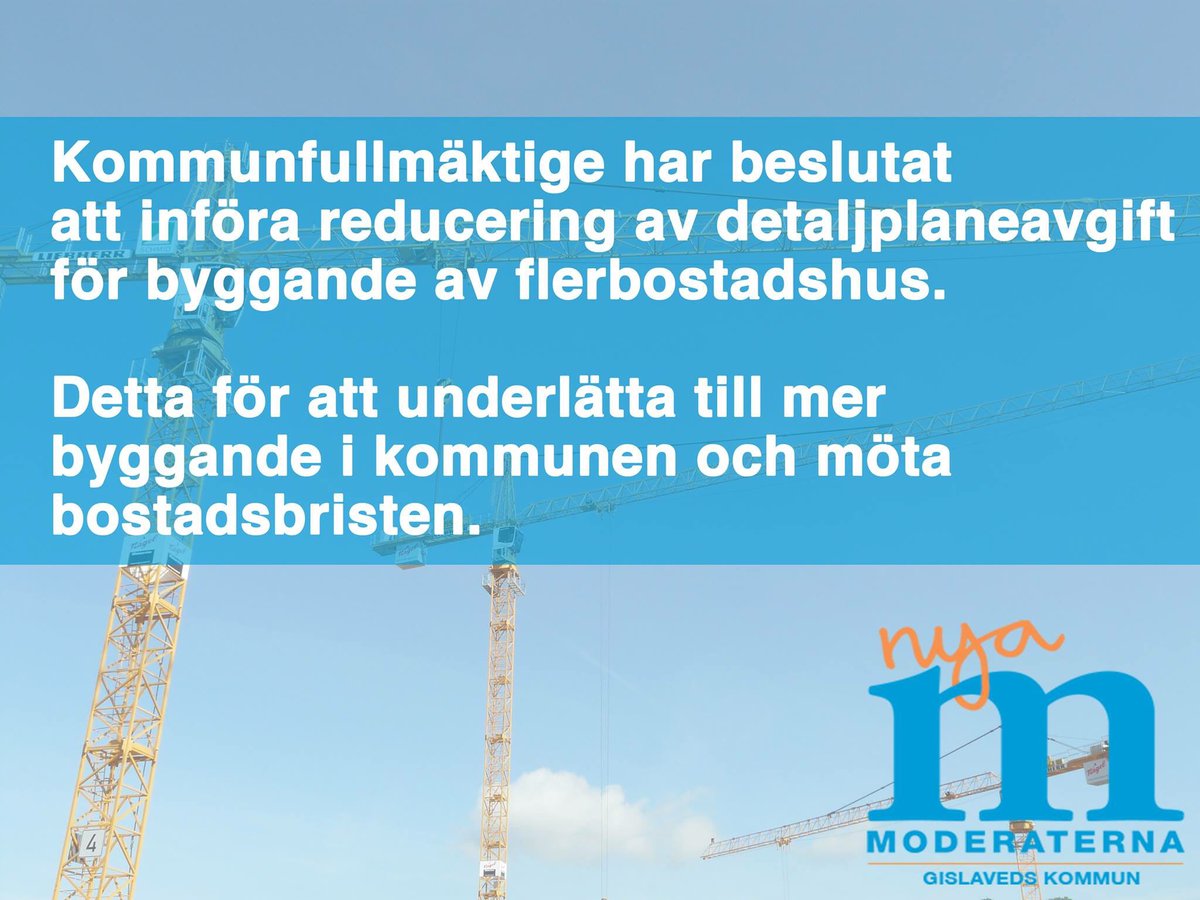moderatgvd's tweet photo. Igår beslutade fullmäktige att en reducering av detaljplaneavgiften för byggande av flerbostadshus ska införas. #gvdpol #moderaterna https://t.co/d9AOcVgqzx