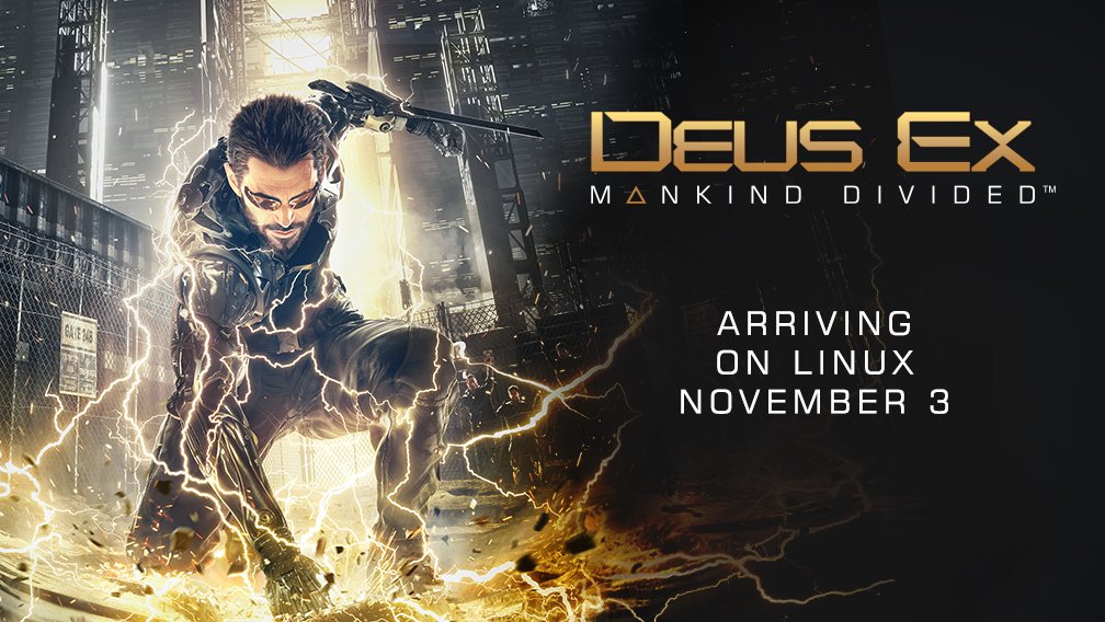 feralgames's tweet photo. On November 3, become Human 2.0 as Deus Ex: Mankind Divided arrives on Linux. https://t.co/clhYuYejVW