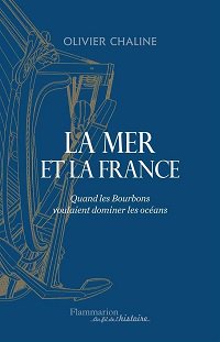 #VendrediLecture #VendredHIST
Chaline (Olivier), La mer et la France, Paris, Flammarion, 2016
