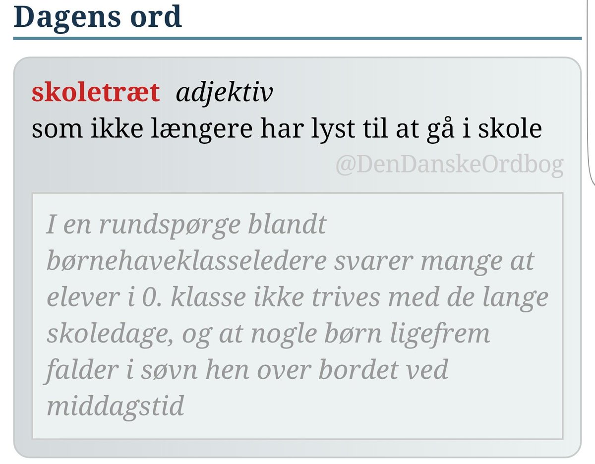 DenDanskeOrdbog's tweet photo. #heldagsskole #trættende #eftersidning #elever #lærere @Folkeskolendk #dagensord
https://t.co/vnqhv6UJIl https://t.co/LSYYLZAjD5