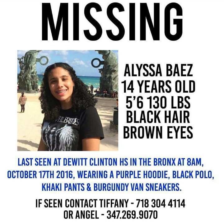 BrandiceInNYC's tweet photo. @SJmanager PLEASE ASSIST US IN LOCATING MISSING PERSON ALYSSA BAEZ. The 14YO has been missing from the BX since Monday. #FindAlyssa https://t.co/Urcqy25qjk