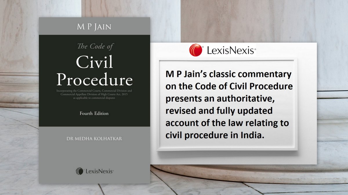 LexisNexisIndia's tweet image. Explore #MPJain&apos;s The #CodeOfCivilProcedure, 4e @ bit.ly/2c0B9MB
#LexisNexisIndia #LNBooks #CivilProcedureAndPractice
