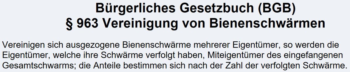 Ich finde es ist die Pflicht eines jeden deutschen Staatsbürgers sich wenigstens einmal intensiv mit dem Bienenrecht im BGB zu beschäftigen.