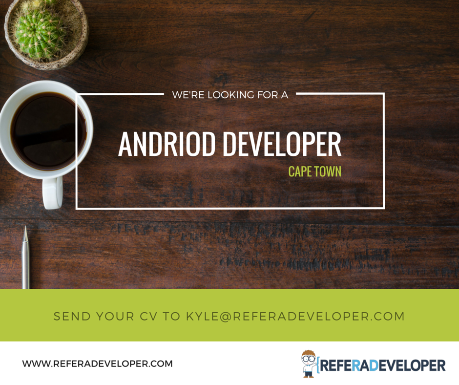 Referadeveloper's tweet image. Seeking an Android Developer for a large company based in Cape Town #Android #Java  buff.ly/2ecVTzo