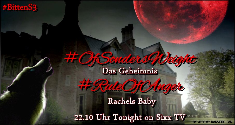 JeremyDanvers81's tweet photo. 🇩🇪 Have Fun Tonight my #GermanPack 😃 #OfSondersWeight #RuleOfAnger #BittenS3 📺 Check start Time&amp;set PVR 💕🐺 #Sixx #WolfPackPride #Bitten https://t.co/EZo972n1iT