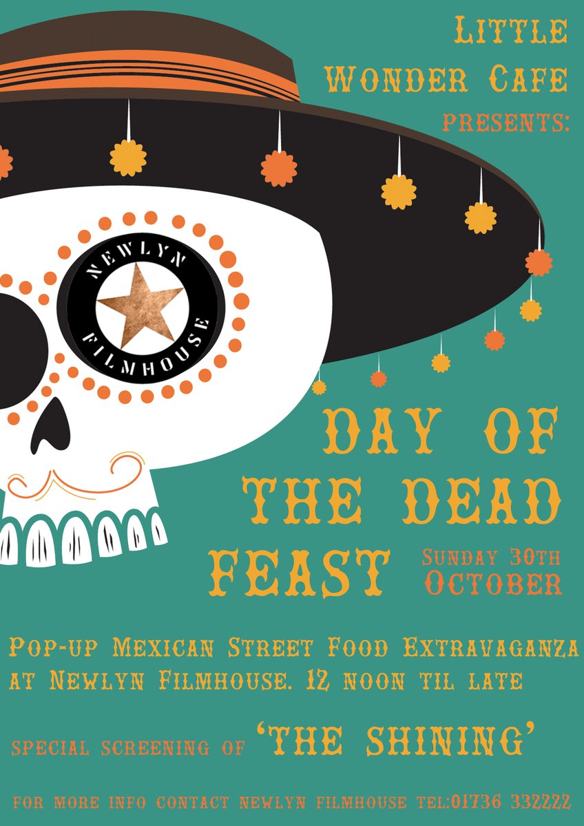 Little Wonder Pop-up #DayOfTheDead Mexican feast <a href="/NewlynFilmhouse/">Newlyn Filmhouse</a> on Sun 30th Oct with a special screening of 'The Shining' #excited