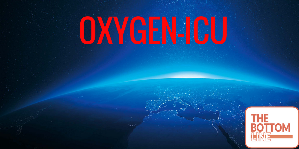 WICSBottomLine's tweet photo. TBL 165: OXYGEN-ICU – Normal oxygenation vs. Hyperoxia in the ICU
  https://t.co/O8nxsvjEte
  #FOAMed https://t.co/teMSDfwtfj