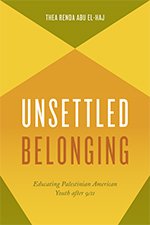 AESAtalk's tweet photo. Unsettled belonging: Educating Palestinian American youth after 9/11 - TR Abu El-Haj https://t.co/Mlo7MxwY5l #2016CCBA @UChicagoPress https://t.co/WejIw2j1xw