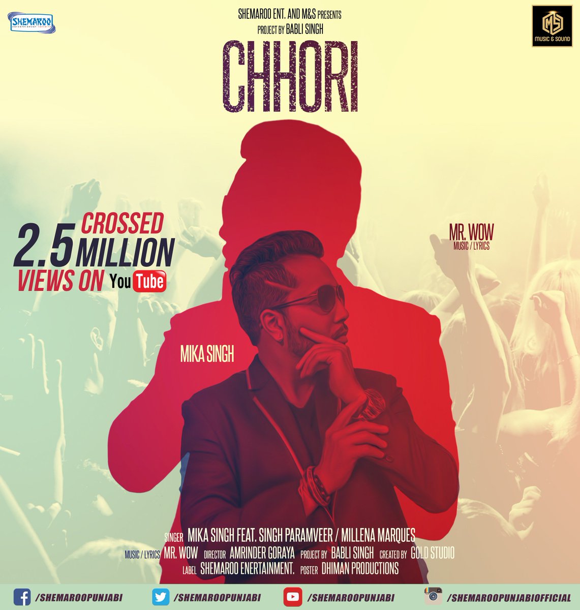 PunjabiShemaroo's tweet photo. #Chhori #MikaSingh Ft #ParamveerSingh  #MiliKaur #MrWow #AmrinderGoraya
#Crossed 2.5 Million Views 
Song link- https://t.co/ZYLAlXQW7f https://t.co/sNY204zs88