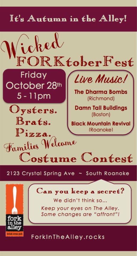 forknoke's tweet photo. Join us for #Wicked #FORKtoberFest next weekend! #ForkInTheAlley #LiveMusic #Beer #Oysters #Brats #SORO #Roanoke #Halloween #CostumeContest https://t.co/mBcdwhgfnY
