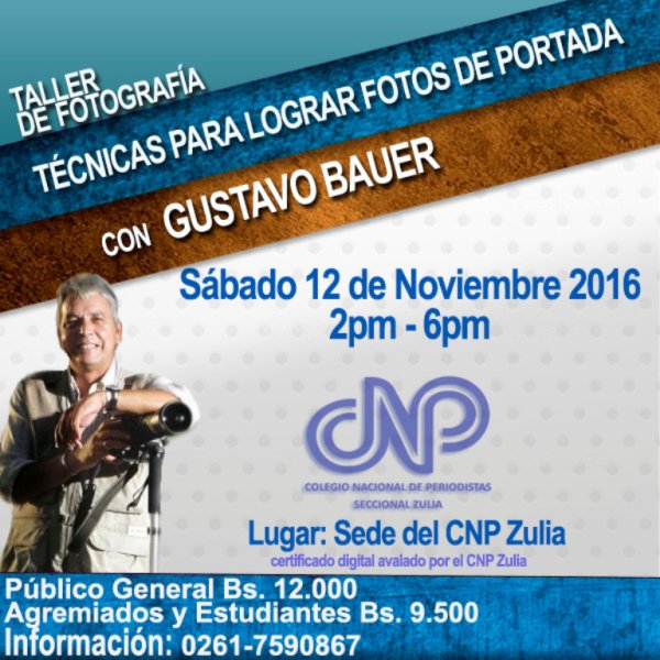 Sábado 12 de Noviembre. Taller de fotografía <a href="/cnpzulia/">CNP Zulia</a>