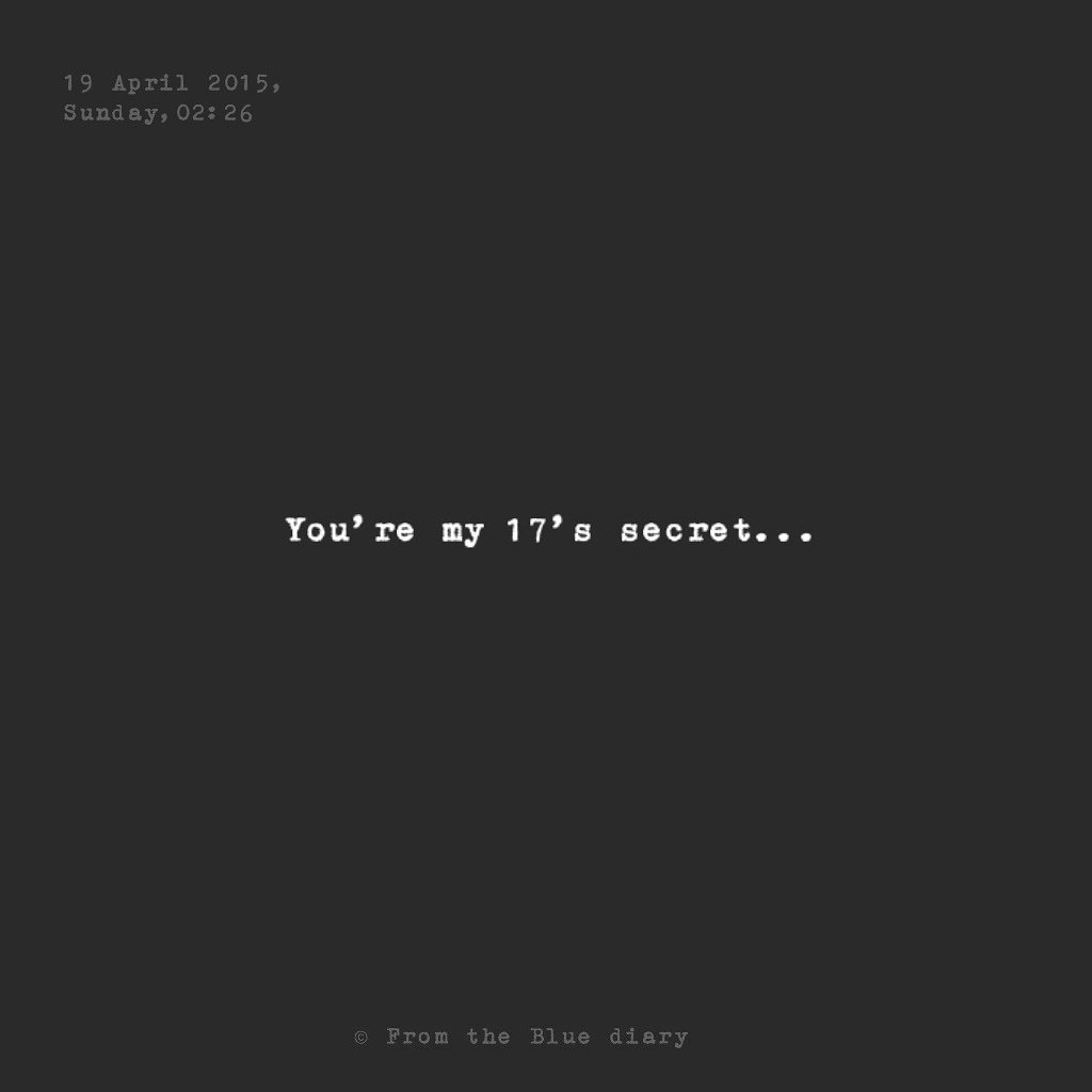 ftbd2016's tweet photo. #17 Seventeen's secret 
#fromthebluediary 

#love #writer #quote #poem #SEVENTEEN #secret #lovequotes #typed #blue https://t.co/jp38ximjKH