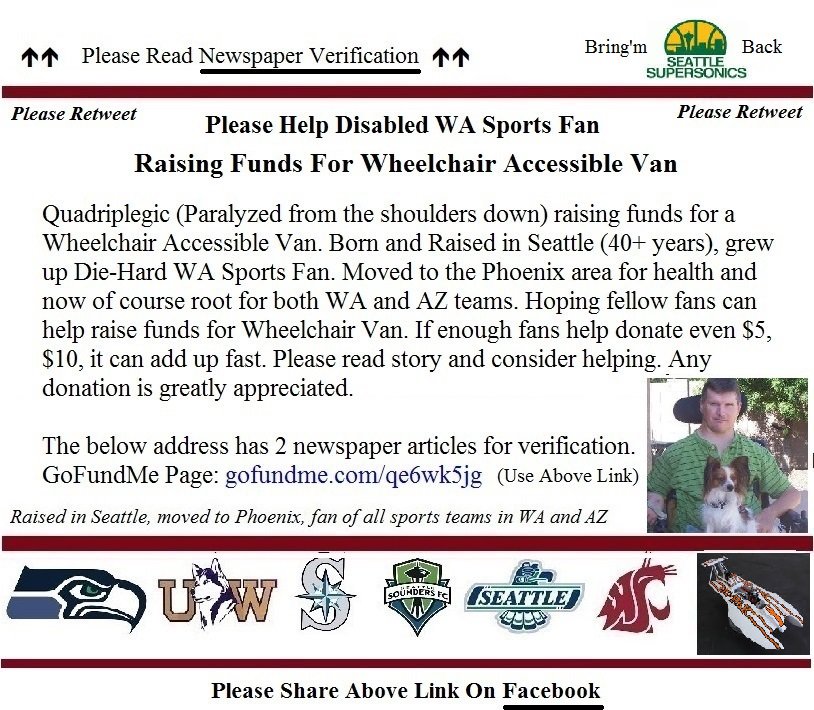 vanfundraiser's tweet photo. @CoachKarl22 Coach, Can You Please RT Help Disabled WA Sports Fan, Has Verification https://t.co/u4fnZoa3Rj Big Thanks, Bring Back #Sonics https://t.co/3CLgu8y5E3