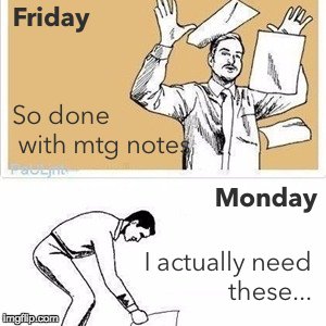 We hear ya!  That's why Copilot allows you to store, share and take action on your meeting notes. Check it out! tiny.cc/id25fy
