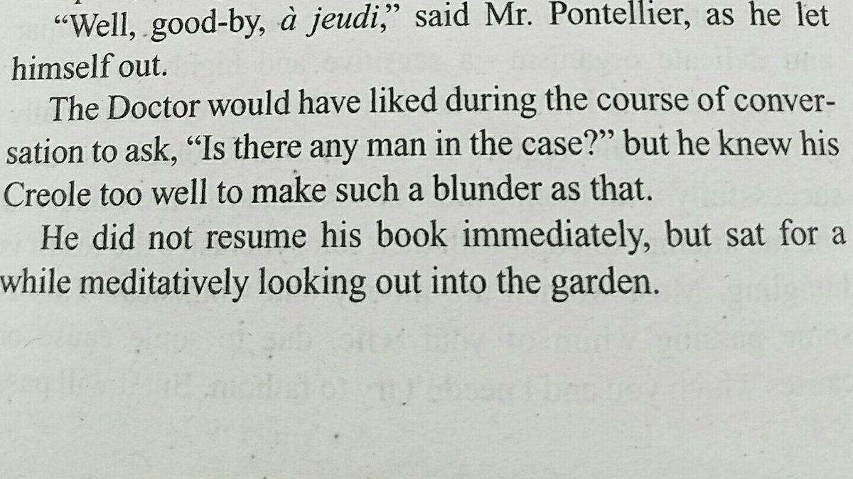 vhuang18's tweet photo. #theawake22 After Mr. Pontellier leaves, the docotr wonders if there's a man involved with "her" problem. https://t.co/OxDPZ8FtPw