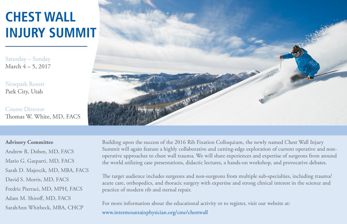 Register now for the Chest Wall Injury Summit on March 4-5, 2017 in Park City, Utah. Visit intermountainphysician.org/cme/chestwall to learn more.
