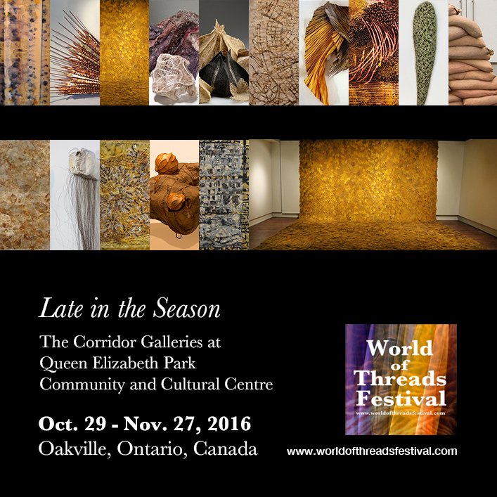 Here's our "Late in the Season" show for the 2016 World of Threads Festival. #worldofthreads Check out shows here: worldofthreadsfestival.com/exhibitions_me…