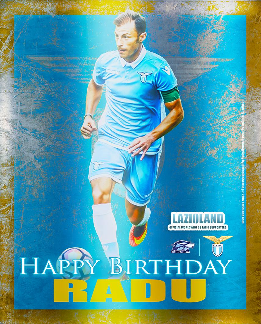 Happy Birthday #Capitano #Radu from #Lazio fans worldwide! 🎂
