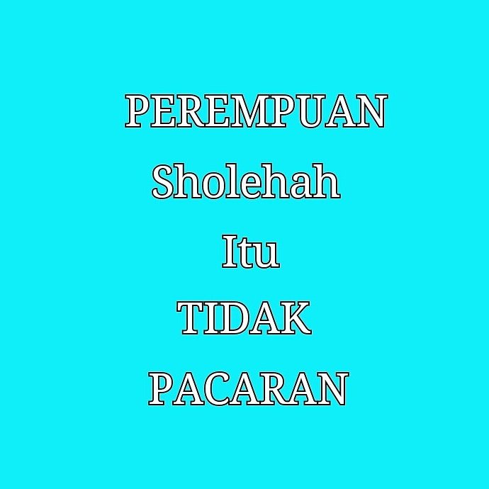 Putri498_'s tweet photo. Yang ga pacaran ngacung ✋😁😁
#karenamuslimahituberharga💎 #nopacaran #jomblosampaihalalinsyaallah #muhasabahdiri https://t.co/58EuKEaQIk