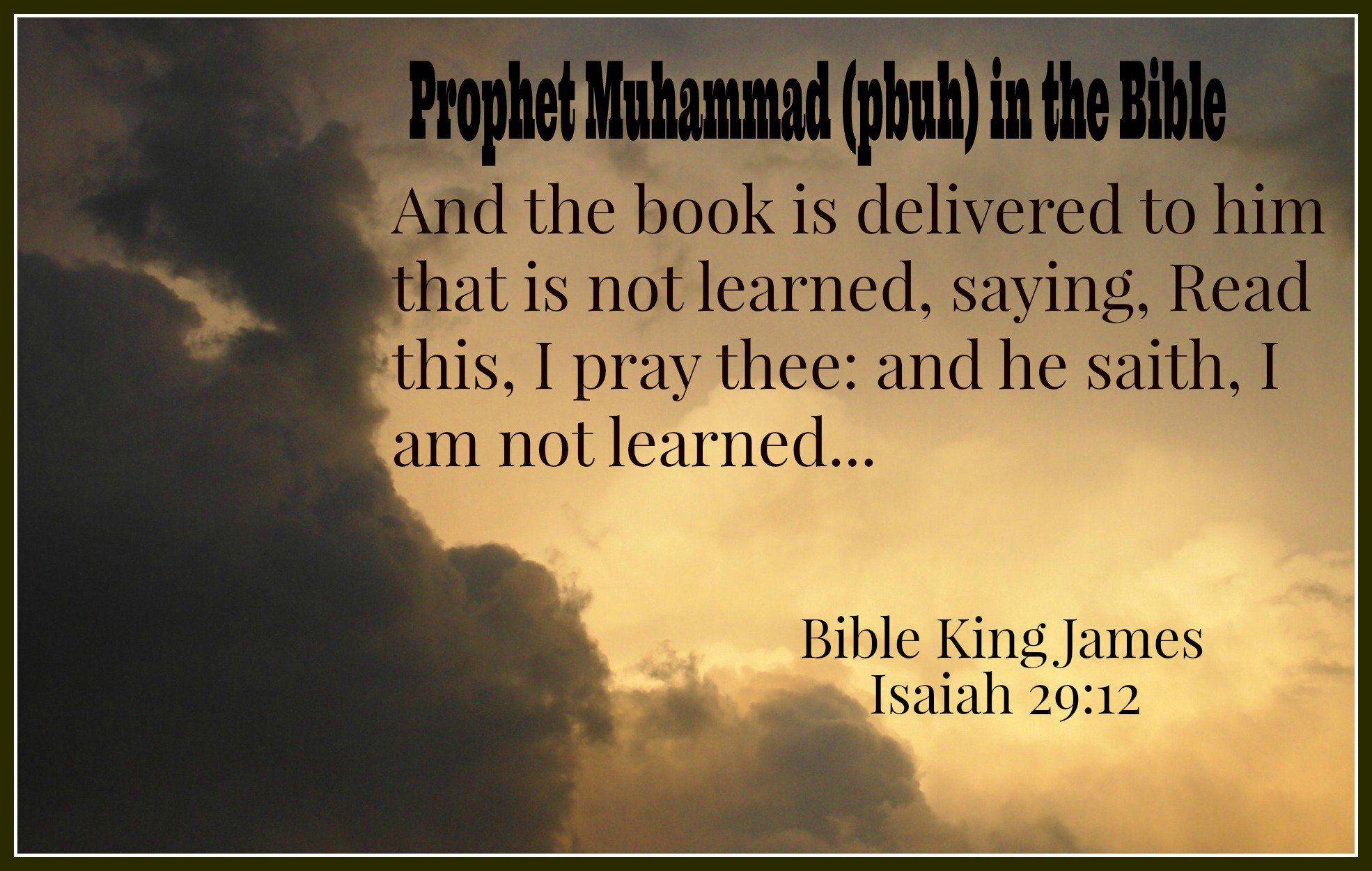 Awaited Hope On Twitter: "#Bible Is A Witness :King James Version Isaiah 29: 12-14 Read About #Prophetmuhammad (Pbuh) & The #Promise From Allah (Swt) Of  The #Quran Https://T.co/To0Svihn9A" / Twitter