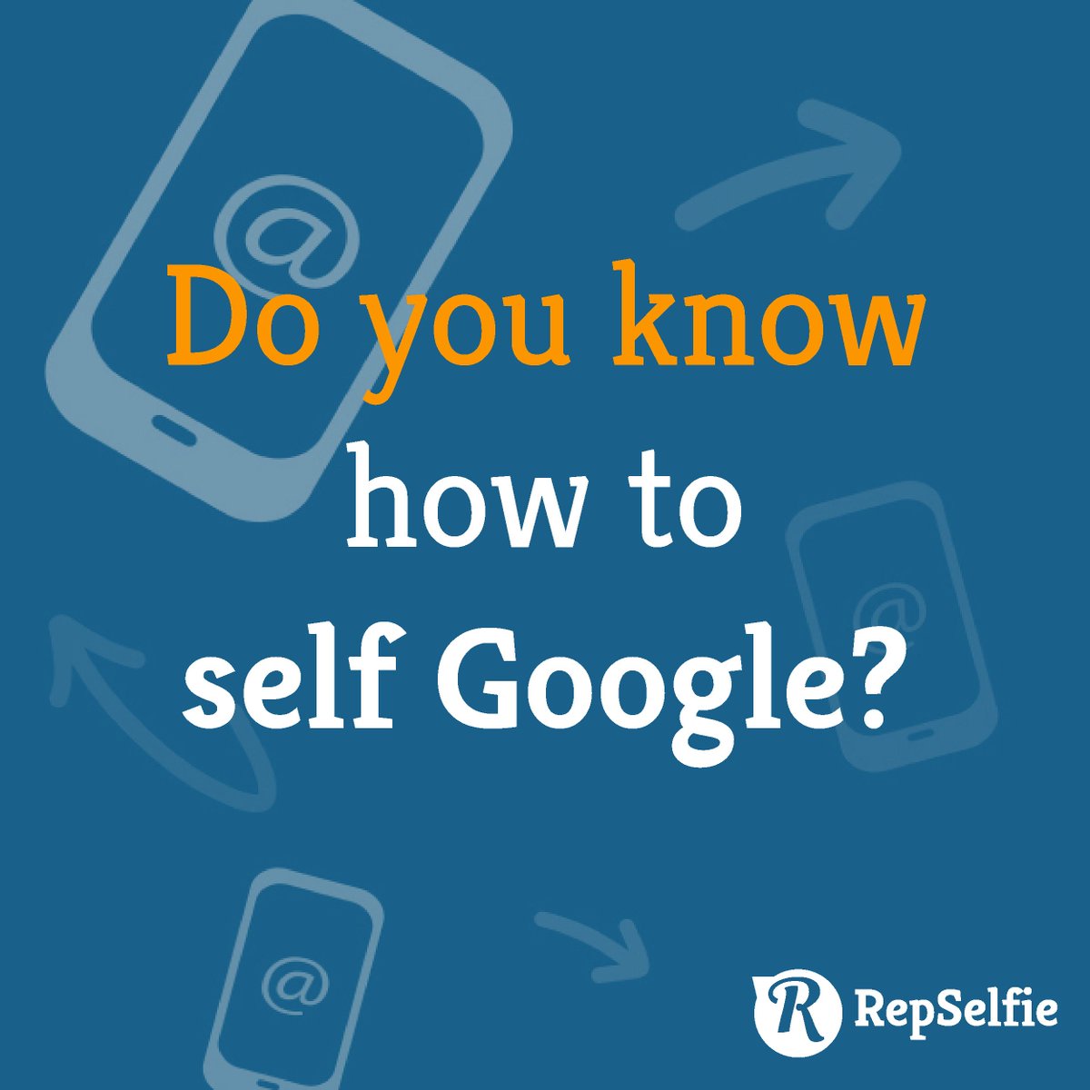 RepSelfie's tweet image. Not a self #Googler? Doesn&apos;t matter how weird it sounds, start doing it! Your #onlinereputationmatters