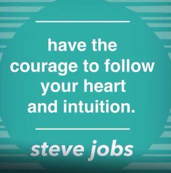 distuptEDU's tweet photo. Have the courage to follow your heart and intuition.-Steve Jobs #edchat #satchat #edleaders https://t.co/o7V2VaZfi4