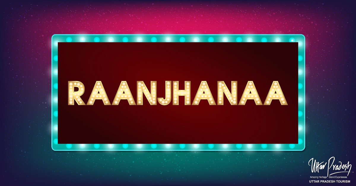 uptourismgov's tweet photo. The movie in our #CineDestination quiz is Raanjhanaa. https://t.co/wqiBr18ldV