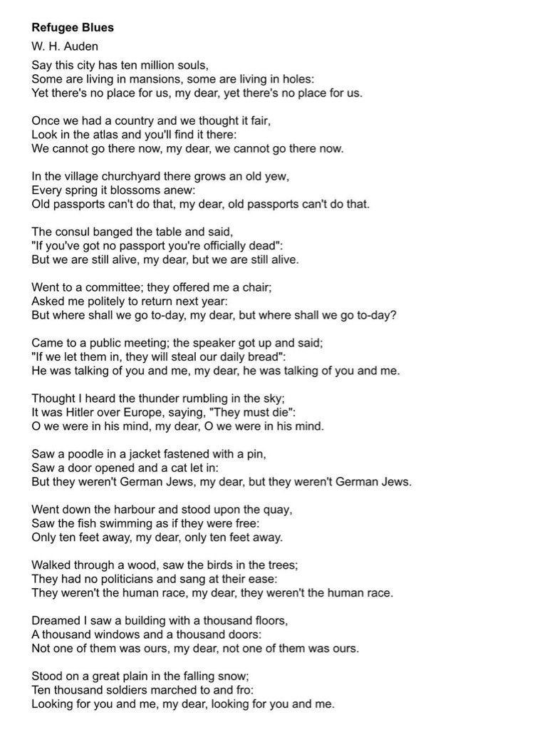 James Yorkston on Twitter: "Refugee Blues by W.H. Auden, written in 1939,  sadly apt right here, right now. https://t.co/q31JvtWS7N" / Twitter