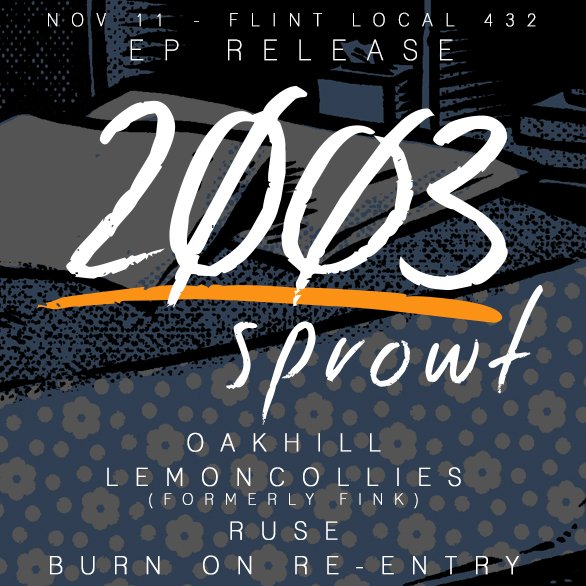 sprowtmusic's tweet photo. We're releasing an EP on Nov. 11th at the @FlintLocal432 #Sprowt #Flint #Michigan #2003EP https://t.co/T9xXFAORKL