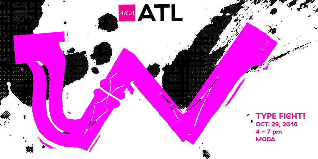 AIGAatl's tweet image. Type Fight! Saturday Oct 29! Students! Professionals! Be there! Register here: ow.ly/CQsT305q0g7