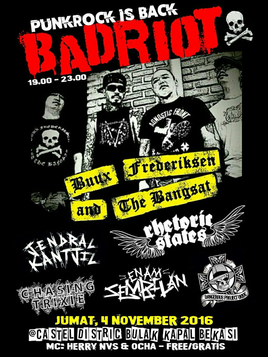 BADRIOT PUNKROCK, 4 NOVEMBER 2016, AT: CASTEL DISTRIC BEKASI, OPEN BY SUPPORT, WA: 08986590430