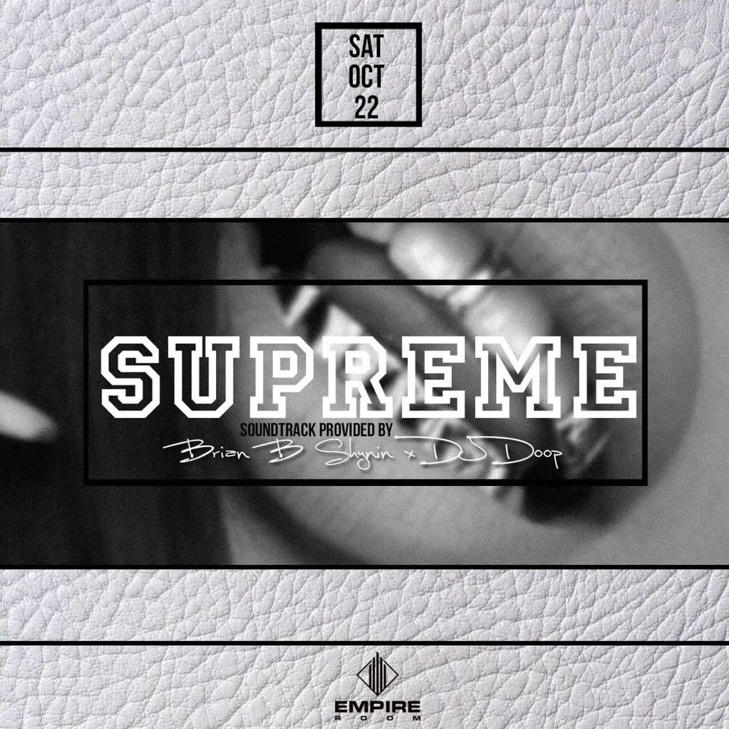 EmpireRoomKC's tweet photo. You know how tonight goes !!!! #SupremeSaturdays tonight with @BrianBShynin and @iamthadoopster ! #Coshyned #DoinThaDoop 🍾🍾🍾 https://t.co/dee3cdWYLJ