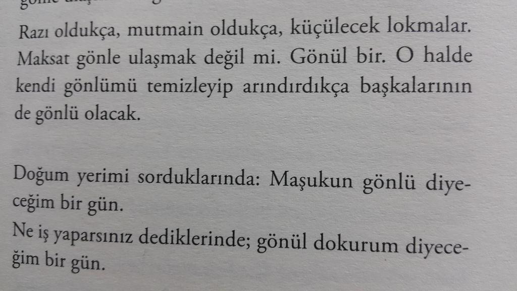 Doğum yerimi sorduklarında maşukun gönlü diyeceğim bir gün.

(İtibar dergisi Ekim sayısındaki yazımızdan)