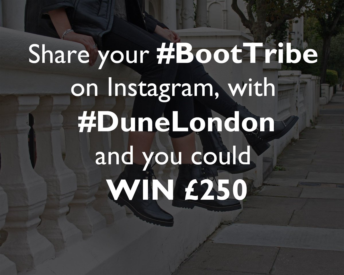 DuneLondonHelp's tweet photo. Fancy winning Β£250 voucher? This week share your #BootTribe on Instagram with #DuneLondon for your chance to win https://t.co/8DjumwGMfW https://t.co/sZs93vFlNE