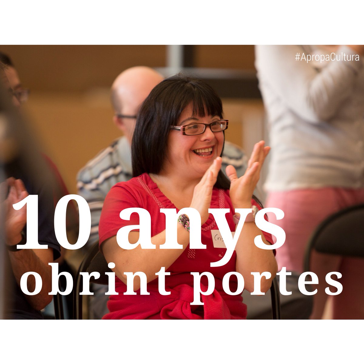 Avui és un gran dia, celebrem 10anys promovent l’accés universal a la cultura! Gràcies a tots els k ho feu possible! #ApropaCultura