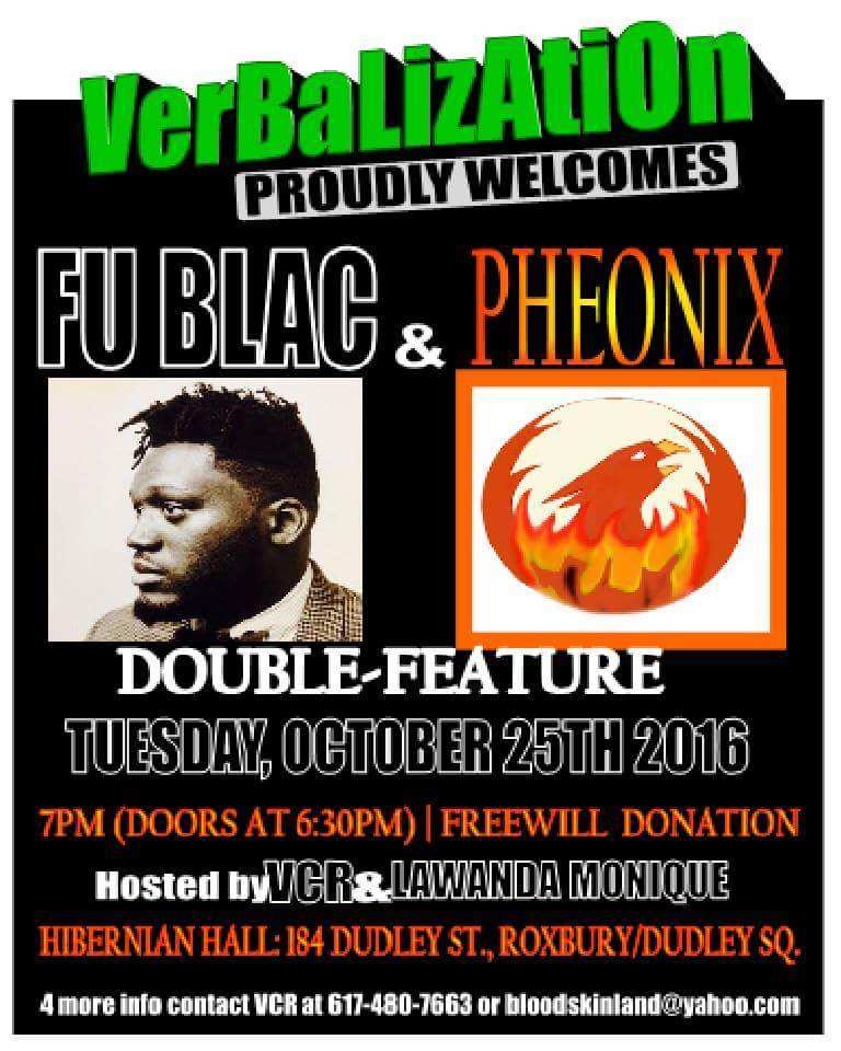 liftedboston's tweet image. 10/25 #Verbalization with @FuBlacMusic + @pheonixoutthe Hosted by @LifeMusicEnergy + VCR