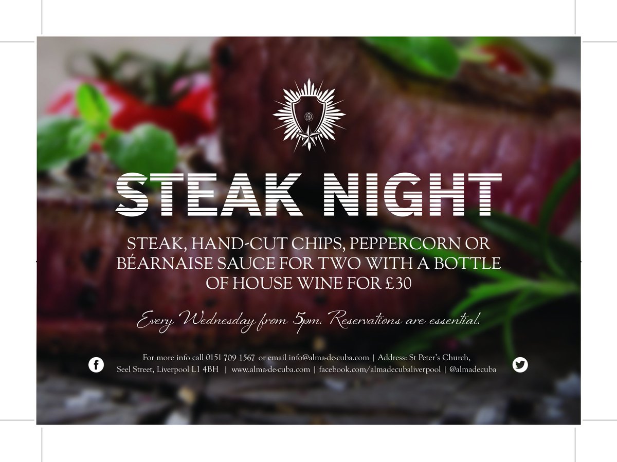 almadecuba's tweet photo. Join us this Wednesday evening for Steak night! 

Get two steaks, hand cut chips, your choice of sauce and a bottle of wine for only £30! https://t.co/yTDQvWReXI