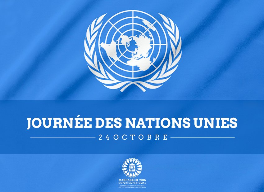 Le 24 oct. c'est la Journée des Nations Unies. Ensemble, mobilisons-nous pour atteindre les 17 objectifs de dvpt durable #COP22 #ActionTime