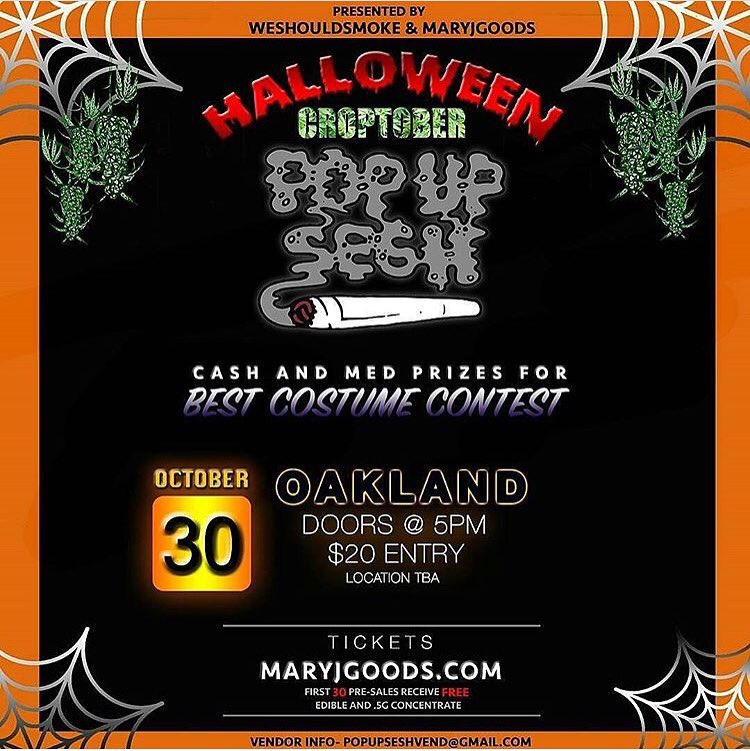 WeShouldSmoke_'s tweet photo. #PopUpSesh going down in Oakland this next Sunday! #BestCostumes win cash and meds!! #weshouldsmoke I'll be the host! Give aways all night! https://t.co/UFKYLsfIBb