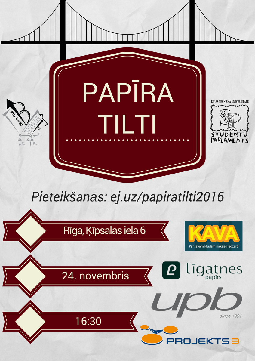 RTU_BIFSP's tweet photo. Hei, inženieri! PIETEIKŠANĀS PAPĪRA TILTIEM 2016 IR SĀKUSIES!
Piesakies šeit: https://t.co/IZWDsKQbSM https://t.co/G0B8jEqD48
