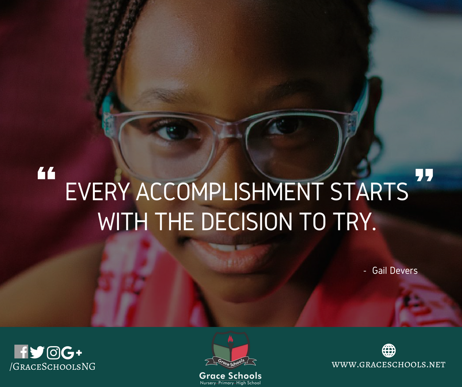 GraceSchoolsNG's tweet photo. Before you can accomplish a goal, you must take the first step by trying. #GraceBoost #MondayMotivation https://t.co/LPSii5wjpg