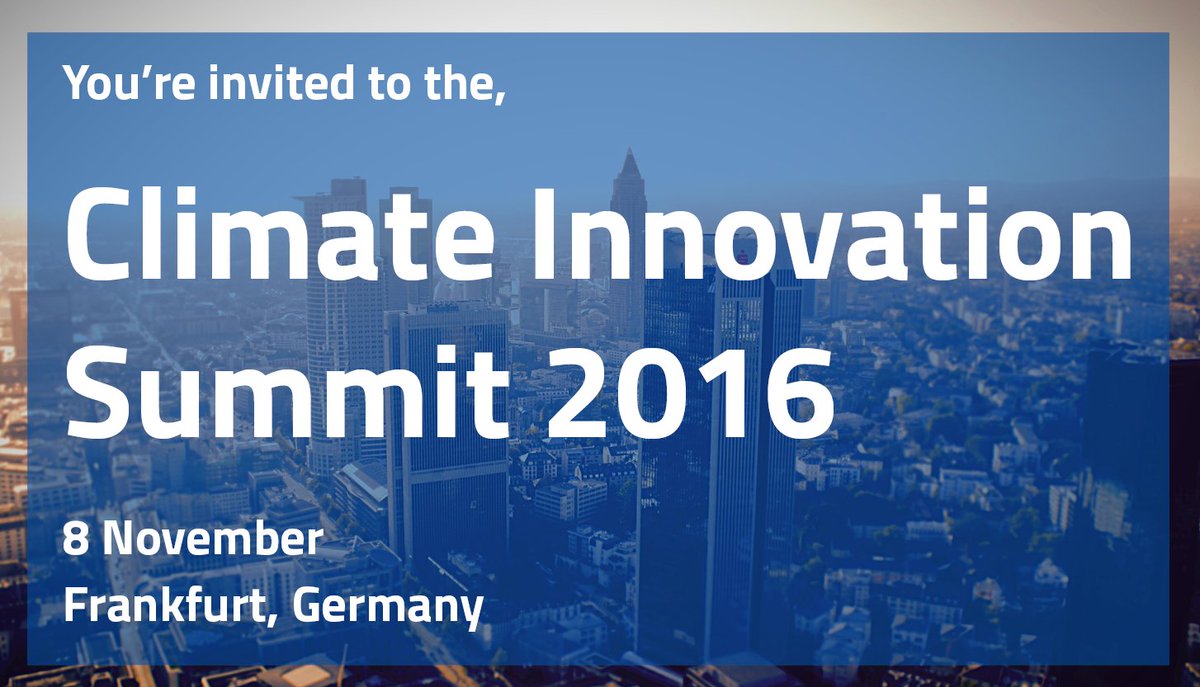 Join us in Frankfurt on November 8th for the Climate Innovation Summit climate-kic.org/climateinnovat… #CKCIS2016