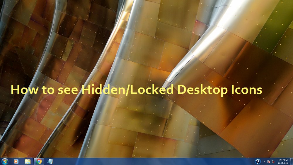 ibnemaqbool's tweet image. How to See Hidden / Locked Desktop Icons on Windows XP or Higher - Latest Working Trick.
#windowstricks
#ithelp
#SEO helpfree4u.blogspot.com/2016/10/how-to…
