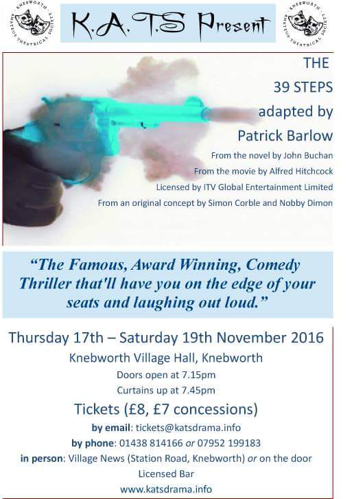KnebworthKATS's tweet photo. Our latest production 'The 39 Steps' takes place November 17th-19th. Contact our box office for your seats now:  tickets@katsdrama.info https://t.co/SOzSsy8SML